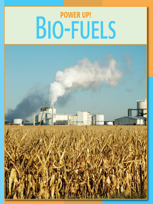 Title details for Bio-fuels by Frank Muschal - Available
